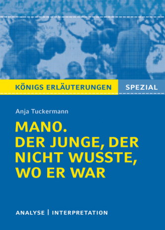 Anja Tuckermann 'Mano. Der Junge, der nicht wusste, wo er war'