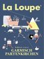 La Loupe Garmisch-Partenkirchen No. 6 Reiseführer