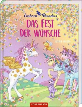 Einhorn-Paradies - Das Fest der Wünsche