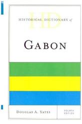 Historical Dictionary of Gabon