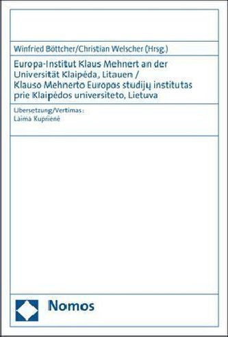 Europa-Institut Klaus Mehnert an der Universität Klaipeda, Litauen / Klauso Mehnerto Europos studiju institutas prie Klaipedos u