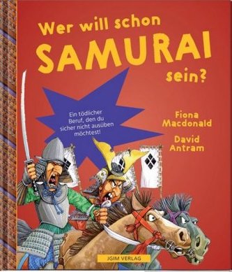 Wer will schon Samurai sein? Wer will schon Samurai sein?