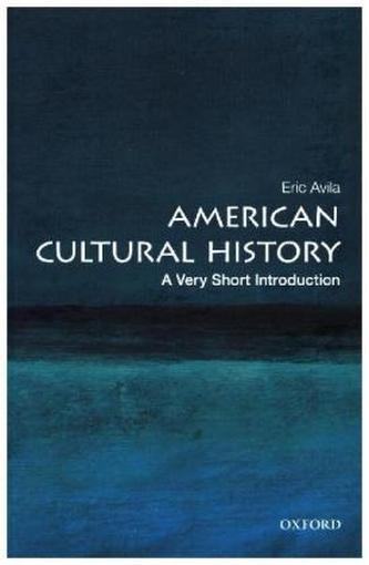 American Cultural History: A Very Short Introduction