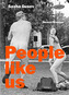 People Like Us