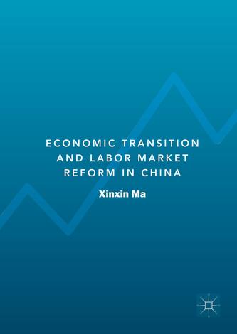 Economic Transition and Labour Market Reform in China