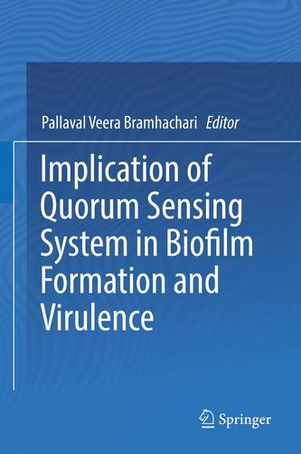 Implication of Quorum Sensing System in Biofilm Formation and Virulence