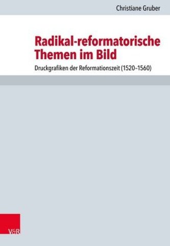 Radikal-reformatorische Themen im Bild