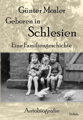 Geboren in Schlesien