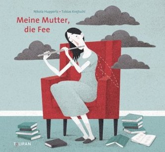 Meine Mutter, die Fee Meine Mutter, die Fee