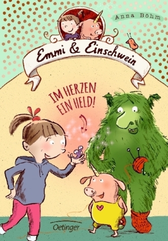 Emmi und Einschwein - Im Herzen ein Held!