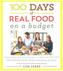 100 Days of Real Food: On a Budget