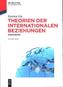 Theorien der Internationalen Beziehungen