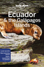 Lonely Planet Ecuador & the Galapagos Islands
