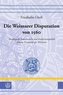 Die Weimarer Disputation von 1560