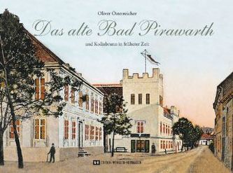 Das alte Bad Pirawarth