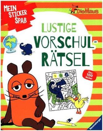 Mein Sticker Spaß Die Maus: Lustige Vorschulrätsel