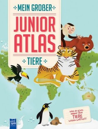 Mein großer Junior Atlas - Tiere