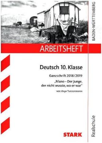 Arbeitsheft Realschule Deutsch für Baden-Württemberg: Ganzschrift 2018/19 - Tuckermann: Mano
