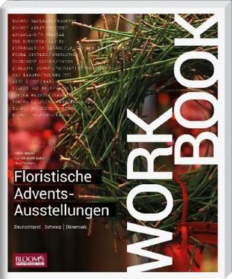Workbook - Floristische Advents-Ausstellungen