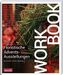 Workbook - Floristische Advents-Ausstellungen