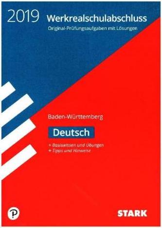 Werkrealschulabschluss Baden-Württemberg 2019 - Deutsch 10. Klasse Werkrealschulabschluss Baden-Württemberg 2019 - Deutsch 10. Klasse