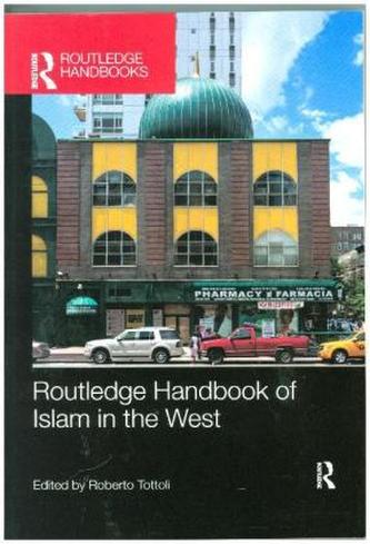 Routledge Handbook of Islam in the West