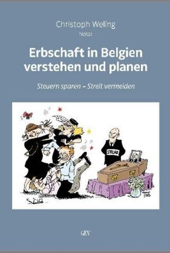 Erbschaft in Belgien verstehen und planen Erbschaft in Belgien verstehen und planen