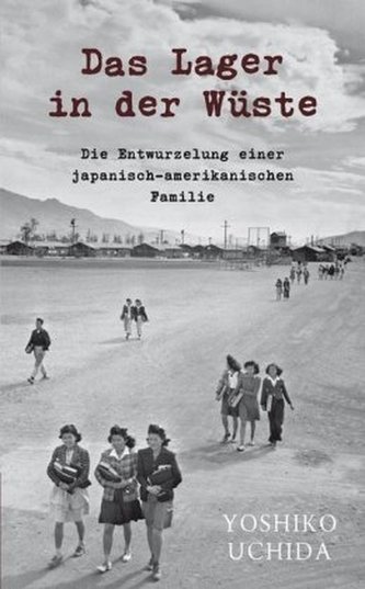 Das Lager in der Wüste