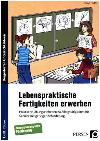 Lebenspraktische Fertigkeiten erwerben