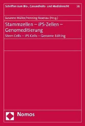Stammzellen - iPS-Zellen - Genomeditierung / Stem cells - iPS cells - Genome editing