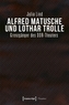 Alfred Matusche und Lothar Trolle