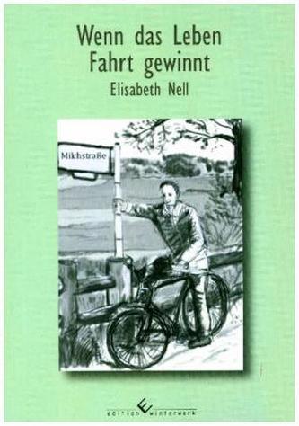 Wenn das Leben Fahrt gewinnt Wenn das Leben Fahrt gewinnt