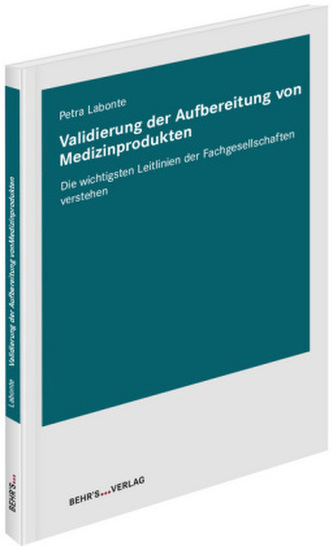 Validierung der Aufbereitung von Medizinprodukten
