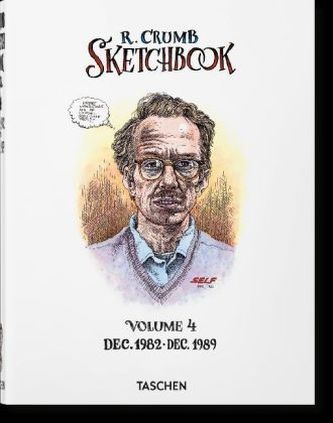 Robert Crumb. Sketchbook, Vol. 4: 1982-1989