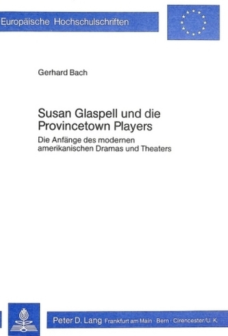 Susan Glaspell und die Provincetown Players