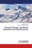 Climate Change, Symbiotic Evolution and Superhumans