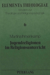 Jugendreligionen im Religionsunterricht