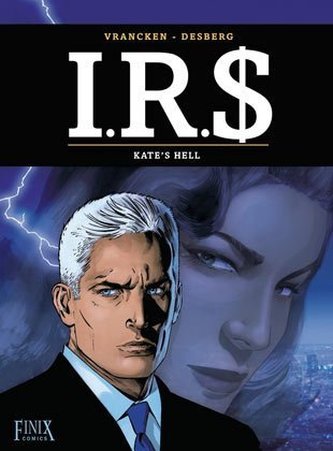 I.R.$./I.R.S., Kate's Hell