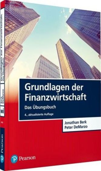 Grundlagen der Finanzwirtschaft - Das Übungsbuch