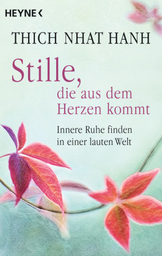 Stille, die aus dem Herzen kommt Stille, die aus dem Herzen kommt