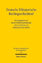 Deutsche Diktatorische Rechtsgeschichten?