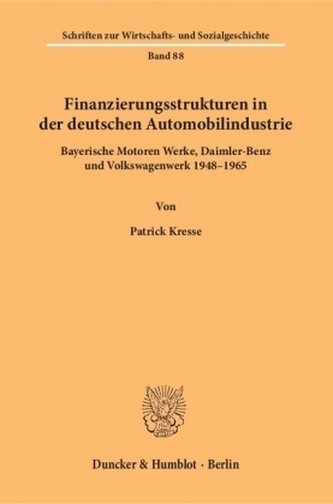 Finanzierungsstrukturen in der deutschen Automobilindustrie.