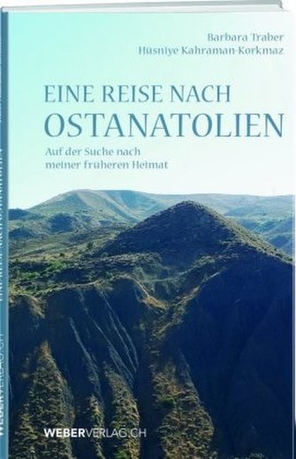 Eine Reise nach Ostanatolien