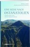 Eine Reise nach Ostanatolien