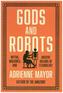 Gods and Robots - Myths, Machines, and Ancient Dreams of Technology