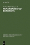 Renaissance Go-Betweens