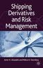 Shipping Derivatives and Risk Management