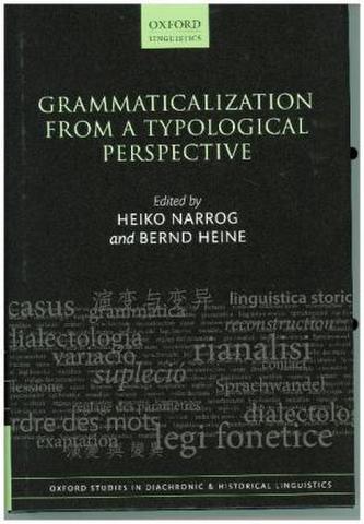Grammaticalization from a Typological Perspective
