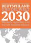 Deutschland und die Welt 2030