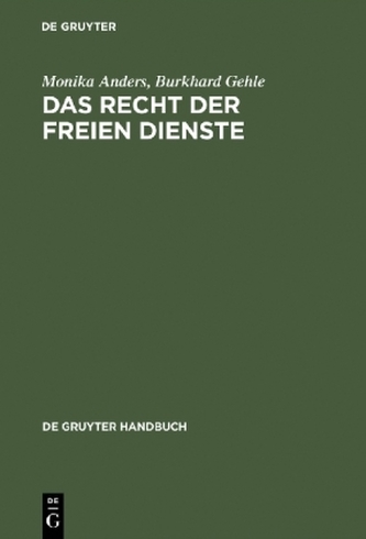 Das Recht der freien Dienste, Vertrag und Haftung